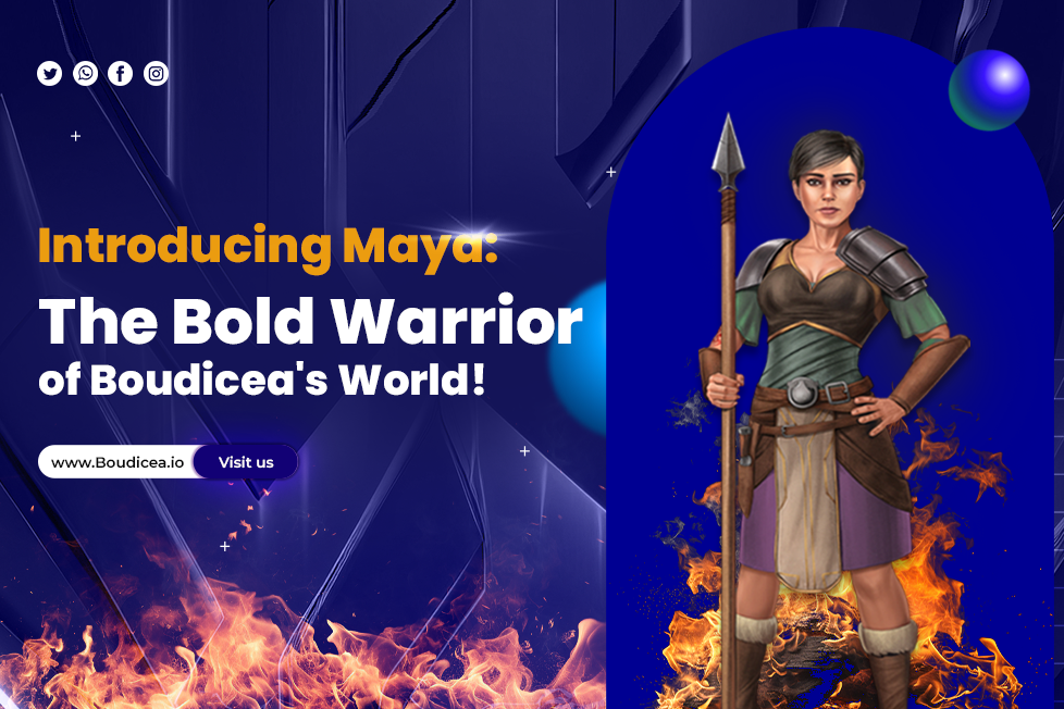 Introducing Maya: The Bold Warrior of Boudicea’s World!